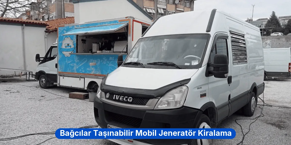 Bağcılar Taşınabilir Mobil Jeneratör Kiralama